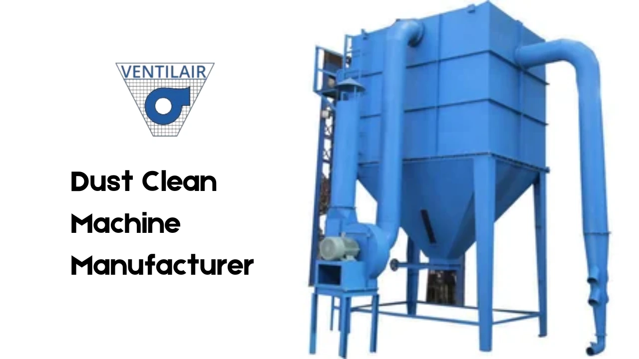 You are currently viewing Dust Clean Machine Manufacturer